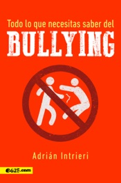Bullying, Todo lo que necesitas saber