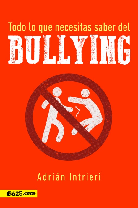 Bullying, Todo lo que necesitas saber