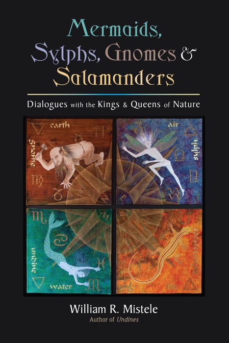 Mermaids, Sylphs, Gnomes, and Salamanders