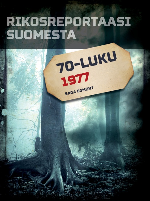 Rikosreportaasi Suomesta 1977