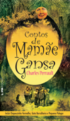 Contos de Mamãe Gansa - Charles Perrault