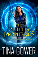Tina Gower - The Outlier Prophecies boxed set, plus novella Blood and Magic artwork