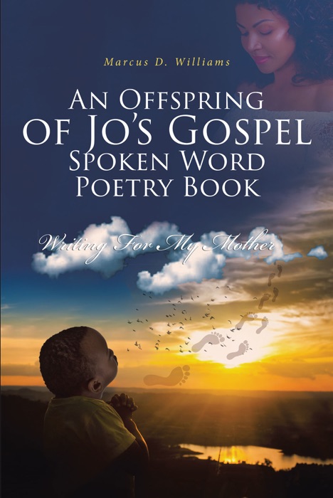 An Offspring of Jo's Gospel Spoken Word Poetry Book