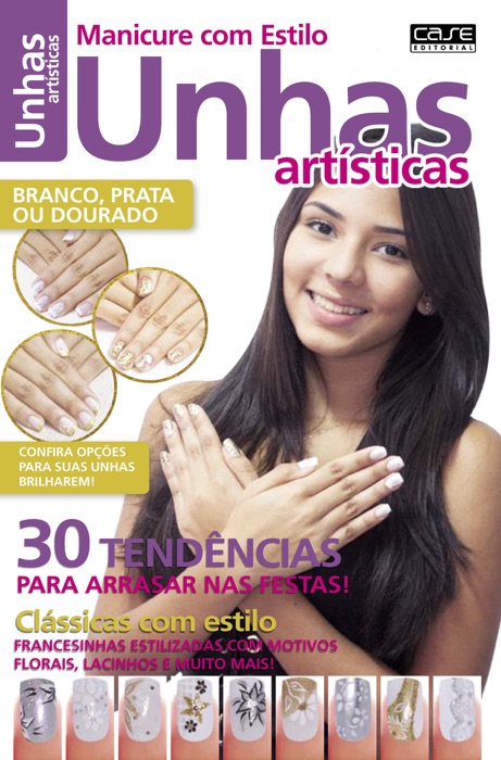 Manicure Com Estilo Ed. 26 - Unhas Artísticas