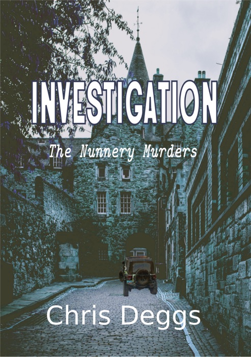 Investigation: The Nunnery Murders