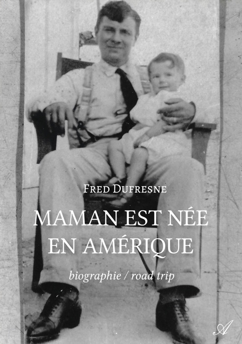 Maman est née en Amérique