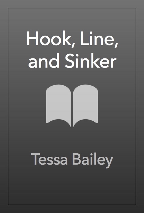 hook line and sinker tessa bailey release date