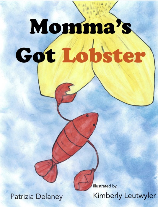 Momma’s Got Lobster