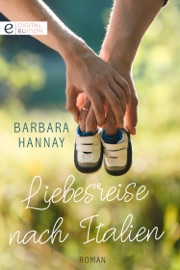 Liebesreise nach Italien - Barbara Hannay by  Barbara Hannay PDF Download