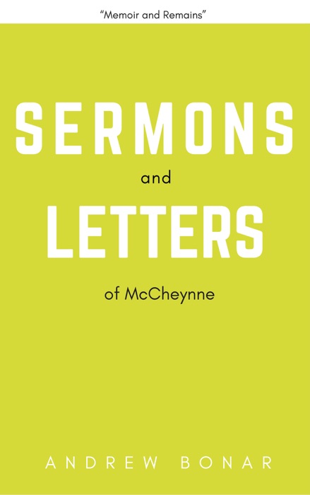 McCheynne, Sermons and Letters