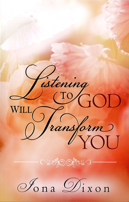 Listening to God Will Transform You