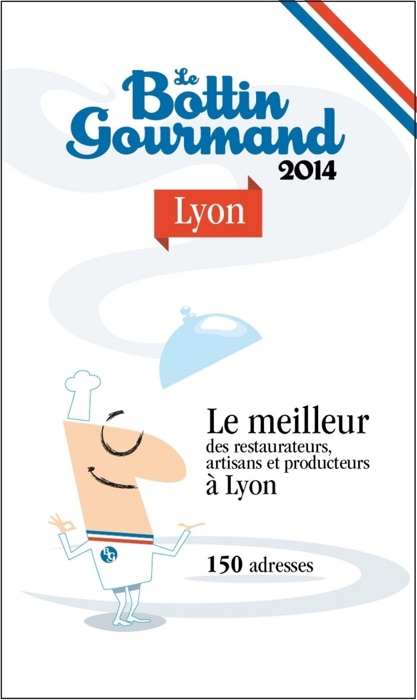 Bottin gourmand Lyon 2014