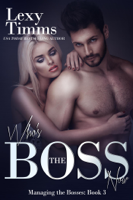 Lexy Timms - Who's the Boss Now artwork