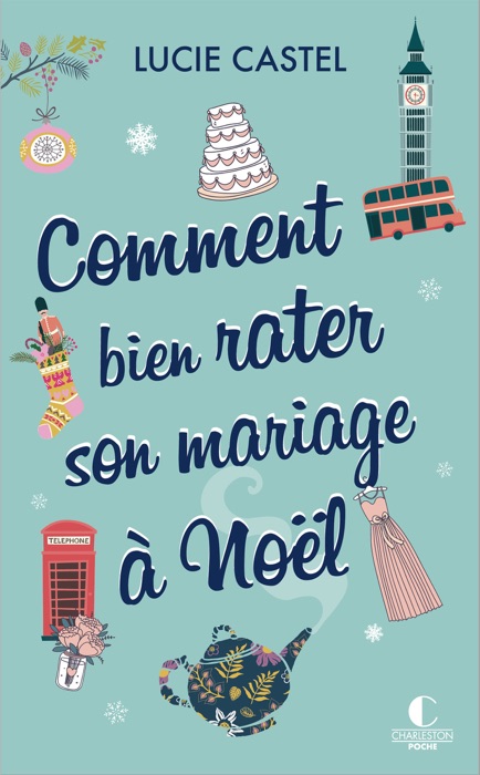 Comment bien rater son mariage à Noël