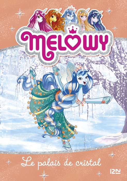 Mélowy - tome 09 : Le palais de Cristal