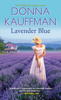 Donna Kauffman - Lavender Blue artwork