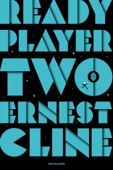 Ready Player Two - Ernest Cline