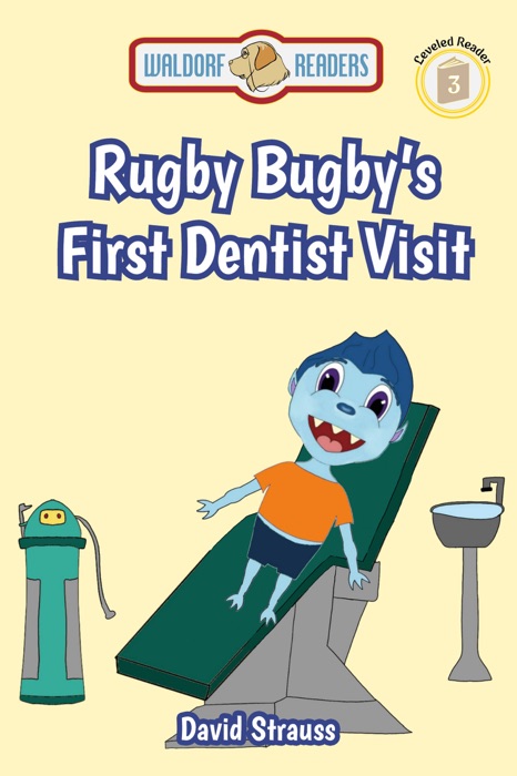 Rugby Bugby’s First Dentist Visit