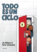 Todo es un ciclo - Karen Schneemann & Lily Williams