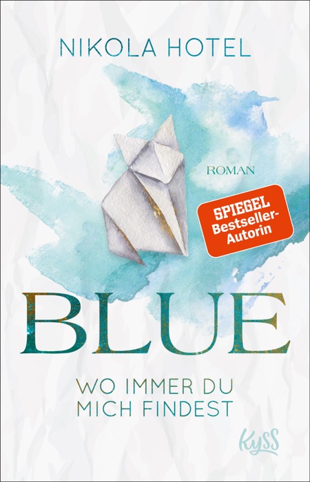 Blue – Wo immer du mich findest