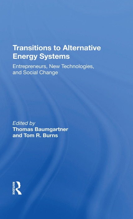 Transitions To Alternative Energy Systems