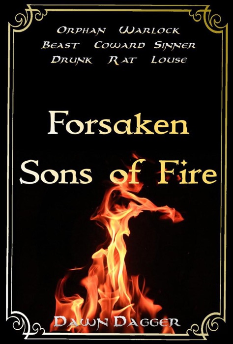 Forsaken Sons of Fire