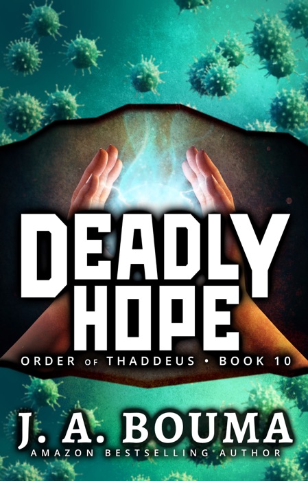 Deadly Hope