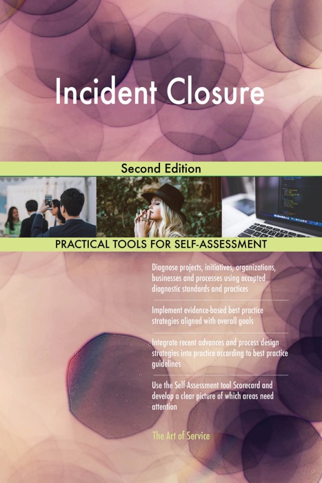 Incident Closure Second Edition