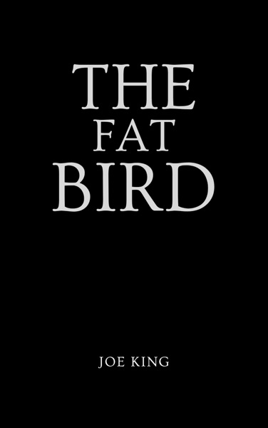 The Fat Bird