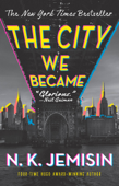 The City We Became - N. K. Jemisin