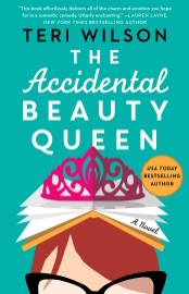 The Accidental Beauty Queen - Teri Wilson by  Teri Wilson PDF Download