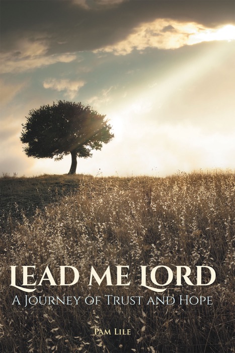 LEAD ME LORD