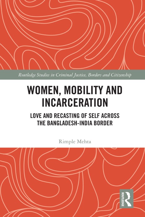 Women, Mobility and Incarceration