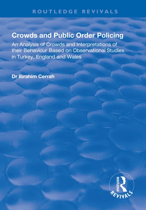 Crowds and Public Order Policing