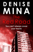 The Red Road - Denise Mina