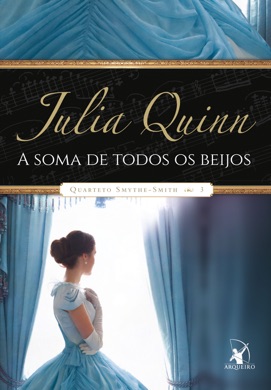 Capa do livro A Soma de Todos os Beijos de Julia Quinn