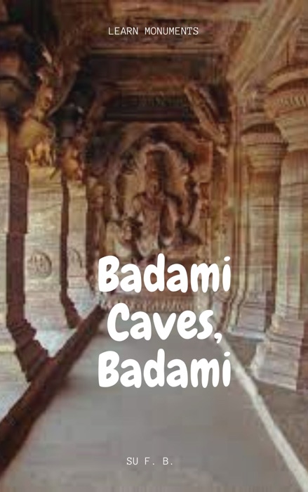 Badami Caves, Badami