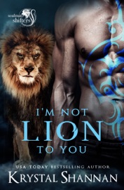 I'm Not Lion To You