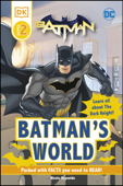 DC Batman’s World Reader Level 2 - Nicole Reynolds