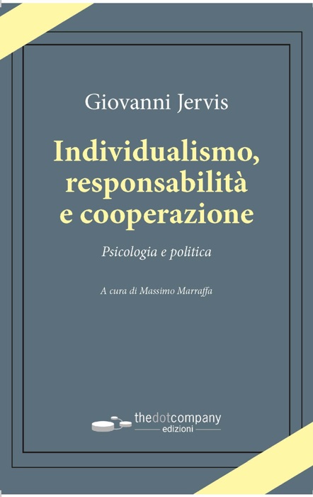 Individualismo, responsabilità e cooperazione