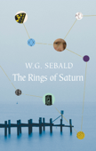 The Rings of Saturn - W.G. Sebald & Michael Hulse