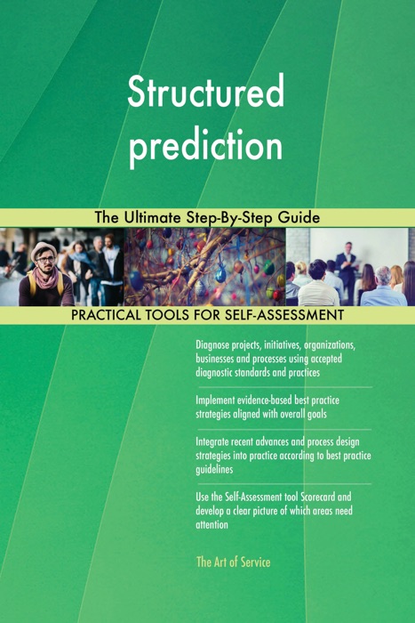 Structured prediction The Ultimate Step-By-Step Guide