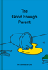 The Good Enough Parent - The School of Life