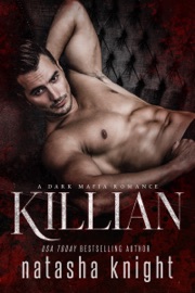 Killian - Natasha Knight by  Natasha Knight PDF Download