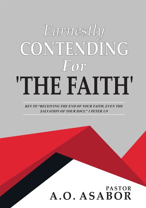 Earnestly Contending for The Faith