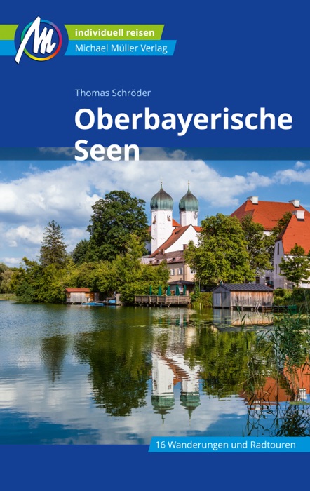 Oberbayerische Seen Michael Müller Verlag