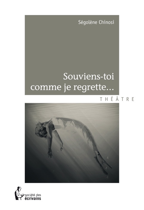 Souviens-toi comme je regrette…