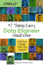 97 Things Every Data Engineer Should Know - Tobias Macey Cover Art