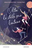 Oltre le stelle più lontane - Elvina Finzi & Amalia Ercoli Finzi