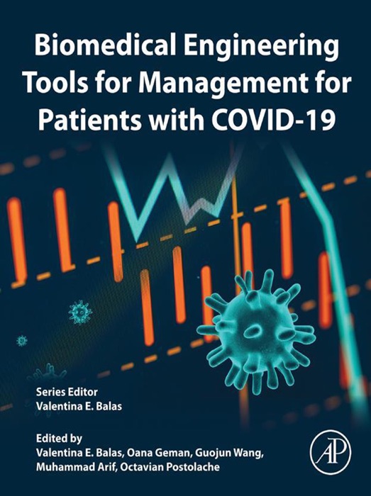 Biomedical Engineering Tools for Management for Patients with COVID-19 (Enhanced Edition)